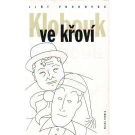 Klobouk ve křoví [Voskovec, Werich, Osvobozené divadlo, výbor z veršů]